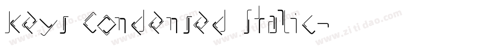 Keys Condensed Italic字体转换